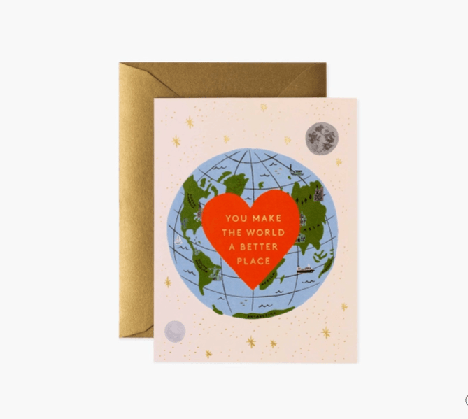 Eccentrics Boutique Greeting Card You Make the World Better Card