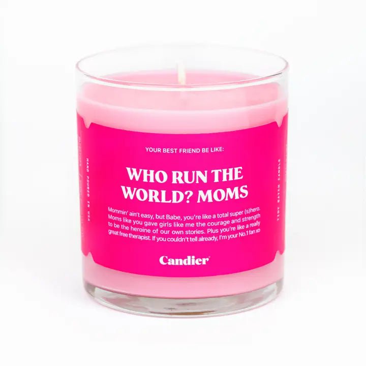 Ryan Porter Candle "Who Run The World? MOMS" Candle